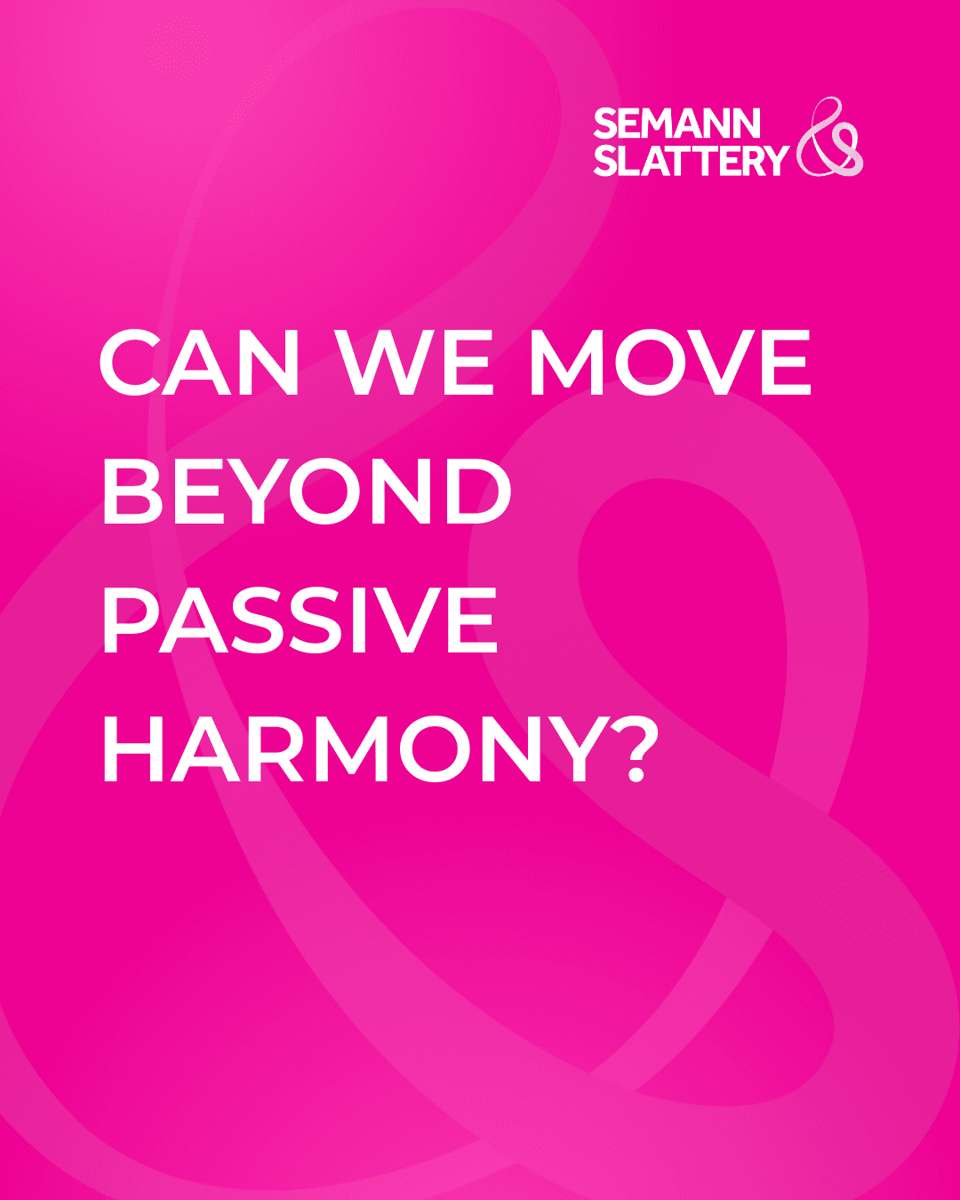 Can we move beyond passive harmony? content image