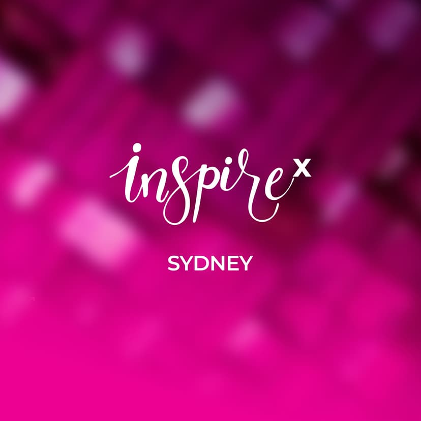 INSPIREx...A place to think EARLY BIRD REGISTRATION SYDNEY event image