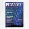 Pedagogy+ Magazine ISSUE 14 - 2023 FREE DIGITAL COPY