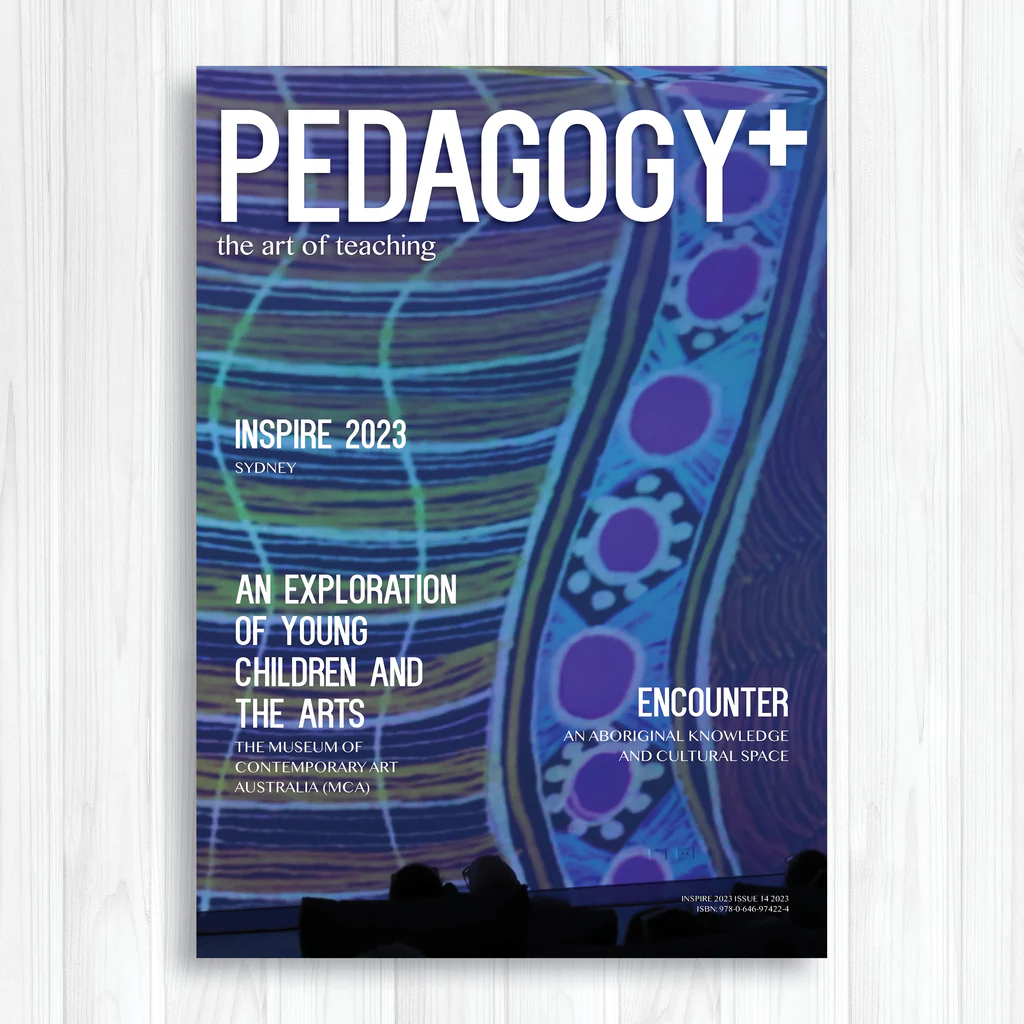Pedagogy+ Magazine ISSUE 14 – 2023 FREE DIGITAL COPY