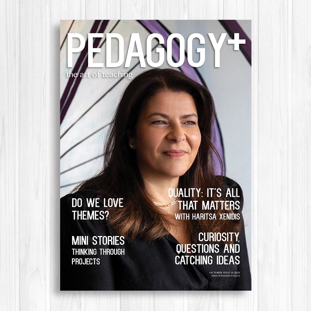 Pedagogy+ Magazine ISSUE 18 – OCTOBER 2024